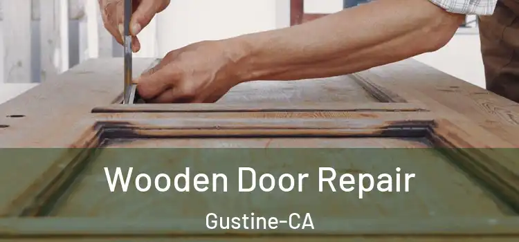  Wooden Door Repair Gustine-CA